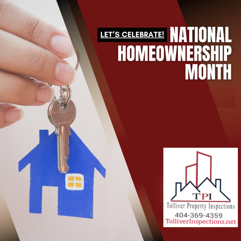 LET’S CELEBRATE! NATIONAL HOMEOWNERSHIP MONTH
